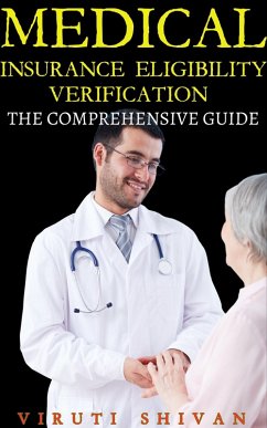 Cover Medical Insurance Eligibility Verification - The Comprehensive Guide (eBook, ePUB)