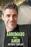 Abrumado Por El Amor (eBook, ePUB)