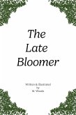 The Late Bloomer (eBook, ePUB)