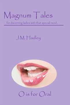 Cover Magnum Tales ~ O is for Oral (eBook, ePUB)