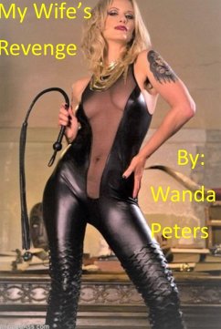 My Wife's Revenge (eBook, ePUB) - Peters, Wanda