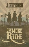 One More Ride (eBook, ePUB) One More Ride (eBook, ePUB)