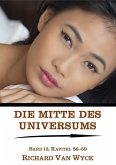 Die Mitte des Universums: Band 13, Kapitel 56-59 (eBook, ePUB) Die Mitte des Universums: Band 13, Kapitel 56-59 (eBook, ePUB)