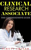 Clinical Research Associate - The Comprehensive Guide (Vanguard Professionals) (eBook, ePUB) Clinical Research Associate - The Comprehensive Guide (Vanguard Professionals) (eBook, ePUB)