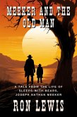 Meeker and the Old Man (eBook, ePUB)