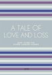 A Tale of Love and Loss: Short Stories... - Bild 1
