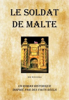 Le Soldat de Malte (eBook, ePUB) - Scicluna, Joe