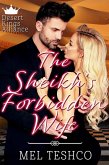 The Sheikh's Forbidden Wife (Desert Kings Alliance, #3) (eBook, ePUB)