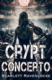 Crypt Concerto (eBook, ePUB) Crypt Concerto (eBook, ePUB)