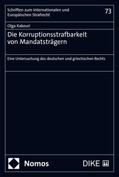Die Korruptionsstrafbarkeit von Mandatsträgern (eBook, PDF) - Kakouri, Olga