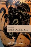 Hölderlins Poesie des Zorns (eBook, PDF)