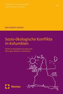 Sozio-ökologische Konflikte in Kolumbien (eBook, PDF) - Volmer, Ann-Kathrin