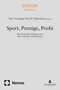 Sport, Prestige, Profit (eBook, PDF)