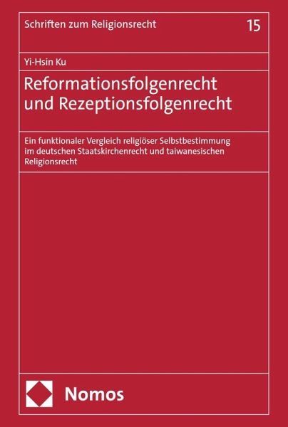 Reformationsfolgenrecht und Rezeptionsfolgenrecht (eBook, PDF) Reformationsfolgenrecht und Rezeptionsfolgenrecht (eBook, PDF)