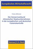 Der Konzernverbund chinesischer Staatsunternehmen in der europäischen und deutschen Fusionskontrolle (eBook, PDF)