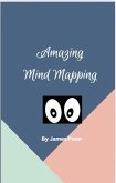 Amazing Mind Mapping (eBook, ePUB)