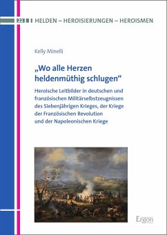 „Wo alle Herzen heldenmüthig schlugen“ (eBook, PDF) - Minelli, Kelly