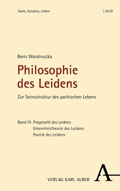 Philosophie des Leidens (eBook, PDF) - Wandruszka, Boris