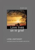 Love lives on in grief (eBook, ePUB)