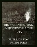 Die Karpaten- und Dnjestrschlacht 1915 (eBook, ePUB)