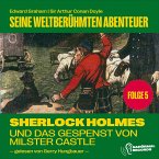 Sherlock Holmes und das Gespenst von Millster Castle (Seine weltberühmten Abenteuer, Folge 5) (MP3-Download)