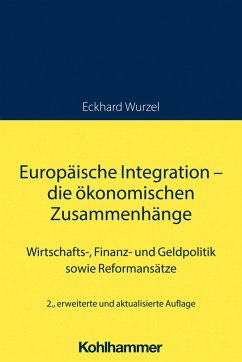 Europäische Integration - die ökonomischen Zusammenhänge (eBook, ePUB) - Wurzel, Eckhard