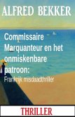 Commissaire Marquanteur en het onmiskenbare patroon: Frankrijk misdaadthriller (eBook, ePUB)