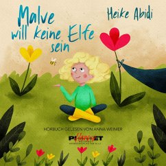 Malve will keine Elfe sein (MP3-Download) - Abidi, Heike