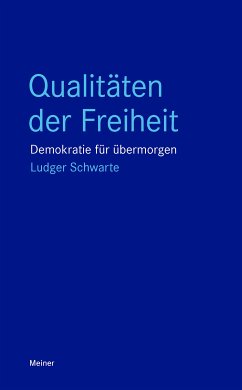 Qualitäten der Freiheit (eBook, PDF) - Schwarte, Ludger