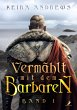 Vermählt mit dem Barbaren (eBook, ePUB) - Bild 1