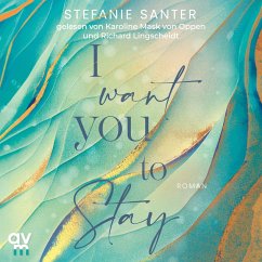 I want you to Stay (MP3-Download) - Santer, Stefanie