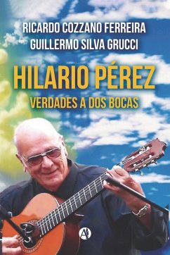 Hilario Pérez (eBook, ePUB) - Ferreira, Ricardo Javier Cozzano; Grucci, Guillermo Silva