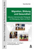 Migration, Bildung und Gesundheit (eBook, PDF)
