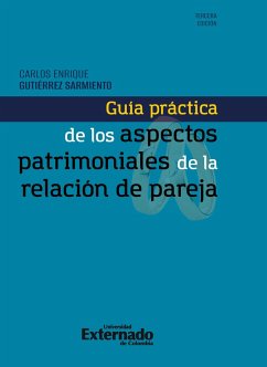 Cover Guía práctica de los aspectos patrimoniales de la relación de pareja (eBook, ePUB)