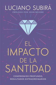 El impacto de la santidad (eBook, ePUB) - Subirá, Luciano