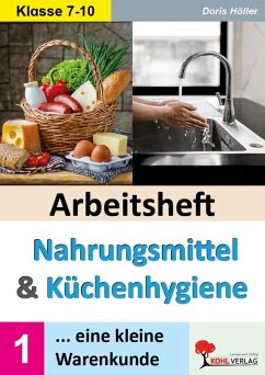 Cover Arbeitsheft NAHRUNGSMITTEL und KÜCHENHYGIENE / Band 1 (eBook, PDF)