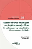 Desencuentros ontológicos con implicaciones jurídicas (eBook, ePUB) Desencuentros ontológicos con implicaciones jurídicas (eBook, ePUB)