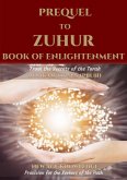 Prequel to the Zuhur - Book of Enlightenment (eBook, ePUB)