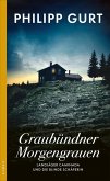 Graubündner Morgengrauen / Landjäger Caminada Bd.6 (eBook, ePUB)