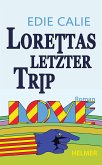 Lorettas letzter Trip (eBook, ePUB)