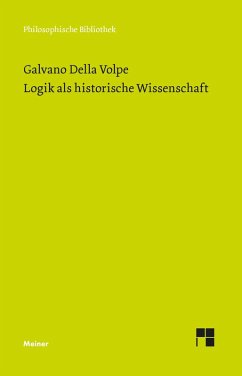 Logik als historische Wissenschaft (eBook, PDF) - Della Volpe, Galvano