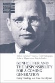 Bonhoeffer and the Responsibility for a Coming Generation (eBook, PDF)