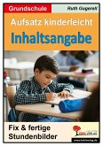 Aufsatz kinderleicht - Inhaltsangabe (eBook, PDF)