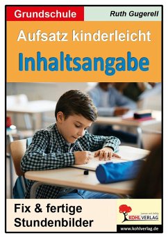 Cover Aufsatz kinderleicht - Inhaltsangabe (eBook, PDF)