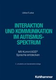 Interaktion und Kommunikation im Autismus-Spektrum (eBook, ePUB)