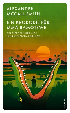 Ein Krokodil für Mma Ramotswe (eBook, ePUB) - McCall Smith, Alexander