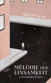 Melodie der Einsamkeit (eBook, ePUB)