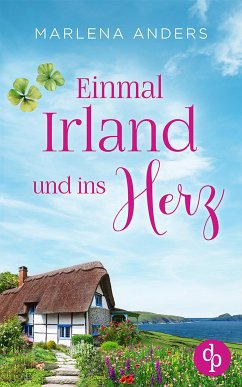 Einmal Irland und ins Herz (eBook, ePUB) - Anders, Marlena