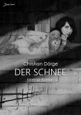 DER SCHNEE (eBook, ePUB) DER SCHNEE (eBook, ePUB)