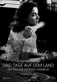 DREI TAGE AUF DEM LAND (eBook, ePUB) DREI TAGE AUF DEM LAND (eBook, ePUB)
